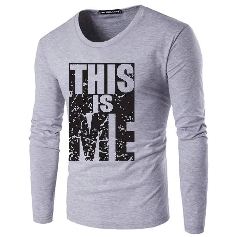 New men's this is me letter printed O-neck cotton T-shirt men long sleeve Plus size casual t-shirts male tees shirt Size S-5XL