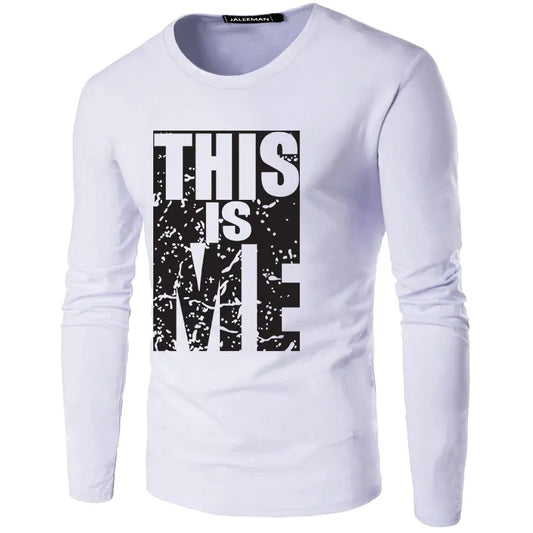 New men's this is me letter printed O-neck cotton T-shirt men long sleeve Plus size casual t-shirts male tees shirt Size S-5XL